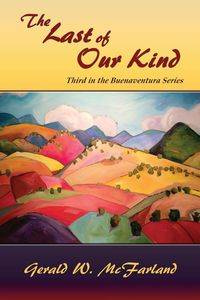 The Last of Our Kind - Gerald W. McFarland