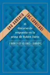 Una armonía de caprichos - Francisco Solares-Larrave