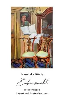 Eifersucht - König Franziska