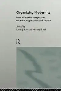 Organizing Modernity - Ray Larry