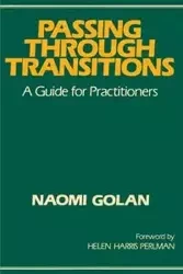 Passing Through Transitions - Naomi Golan