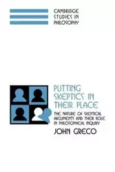 Putting Skeptics in Their Place - John Greco