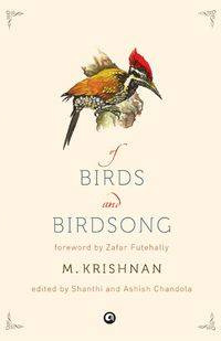 Of Birds And Birdsong - Krishnan M.