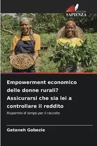 Empowerment economico delle donne rurali? Assicurarsi che sia lei a controllare il reddito - Gobezie Getaneh