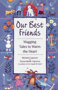 Our Best Friends - Michael Capuzzo