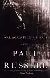 War Against the Animals - Russell Paul Elliott