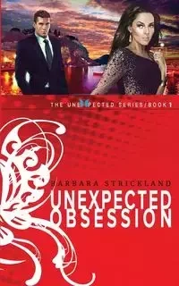 Unexpected Obsession - Barbara Strickland