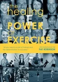 The Healing Power of Exercise - Robinson P.