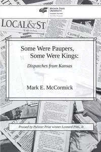 Some Were Paupers, Some Were Kings - Mark E. McCormick