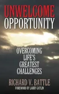 Unwelcome Opportunity - Richard Battle V