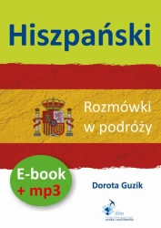 audiobook Hiszpański Rozmówki w podróży ebook + mp3 - Dorota Guzik