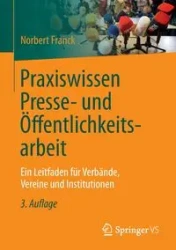 Praxiswissen Presse- und Öffentlichkeitsarbeit - Norbert Franck