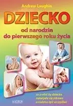 Dziecko od narodzin do pierwszego roku życia - Andrew Laugin