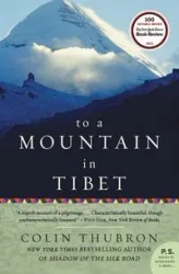 To a Mountain in Tibet - Colin Thubron