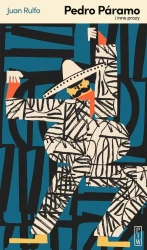 Pedro Páramo i inne prozy - Juan Rulfo