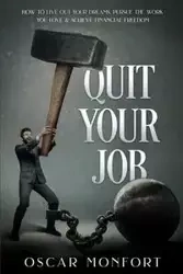 Quit Your Job - Oscar Monfort