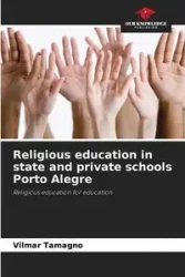Religious education in state and private schools Porto Alegre - Tamagno Vilmar