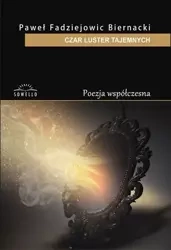 Czar luster tajemnych - Paweł Fadziejowic Biernacki