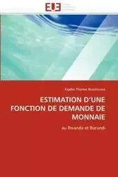 Estimation d''une fonction de demande de monnaie - RUSUHUZWA-K