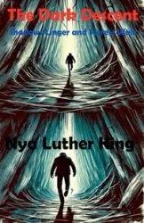 The Dark Descent - Luther King Nya