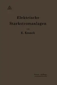 Elektrische Starkstromanlagen - Emil Kosack
