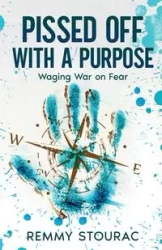 Pissed Off with a Purpose - Stourac Remmy