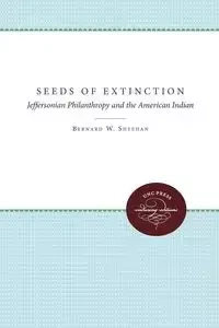 Seeds of Extinction - Bernard W. Sheehan