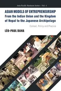 ASIAN MODELS OF ENTREPRENEURSHIP - DANA LEO-PAUL