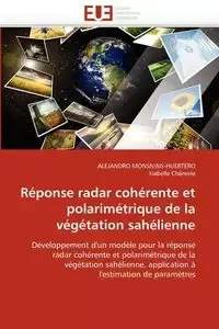 Réponse radar cohérente et polarimétrique de la végétation sahélienne - Collectif