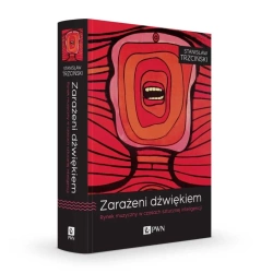 Zarażeni dźwiękiem. Rynek muzyczny w czasach... - Stanisław Trzciński