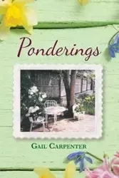 Ponderings - Gail Carpenter