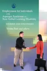 Employment for Individuals with Asperger Syndrome or Non-Verbal Learning Disability - Fast Yvona