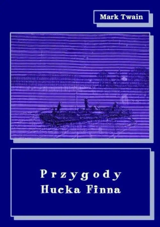eBook Przygody Hucka Finna - Mark Twain epub mobi