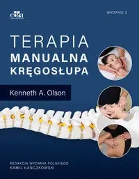 Terapia manualna kręgosłupa - Olson K.A.