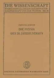 Die Physik des 20. Jahrhunderts - Jordan Pascual