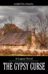 The Gypsy Curse - Loretta Engel