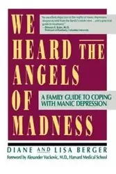 We Heard the Angels of Madness - Berger