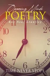 Opposing Minds Poetry - Roy Neal Brantley