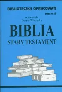 Biblioteczka opracowań nr 028 Biblia Stary Testam - Danuta Wilczycka