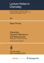 Chemistry, Quantum Mechanics and Reductionism - Primas H.