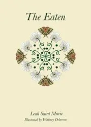 The Eaten - Marie Leah Saint