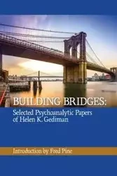 Building Bridges - Helen Gediman K
