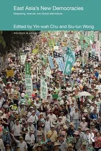East Asia's New Democracies - Chu Yin-wah