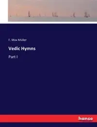 Vedic Hymns - Max Müller F.