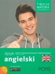 Twoja matura. Repetytorium maturalne... Angielski - praca zbiorowa