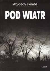 Pod wiatr - Wojciech Ziemba