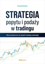Strategia popytu i podaży w tradingu - Natalia Bojko