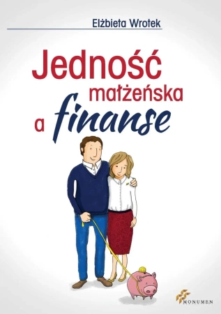 eBook Jedność małżeńska a finanse - Elżbieta Wrotek epub mobi