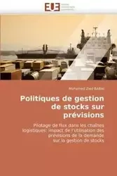 Politiques de gestion de stocks sur prévisions - BABAI-M