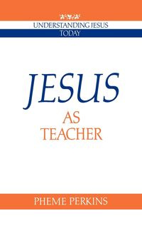 Jesus as Teacher - Perkins Pheme